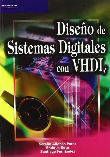 Diseño De Sistemas Digitales Con Vhdl