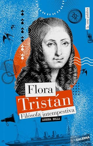 Flora Tristan - Filosofa Intempestiva - Bolla Luisina