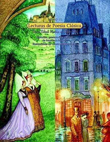 Lecturas De Poesia Clasica / Tomo Ii De La Edad Media Al Siglo Xix, De Serrano, Francisco. Editorial Conaculta, Tapa Blanda En Español, 2002