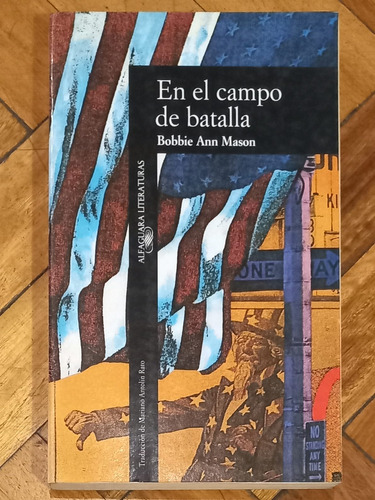 Bobbie Ann Mason/ En El Campo Batalla/ Excelente 