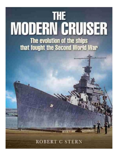 The Modern Cruiser - Robert C. Stern. Eb17