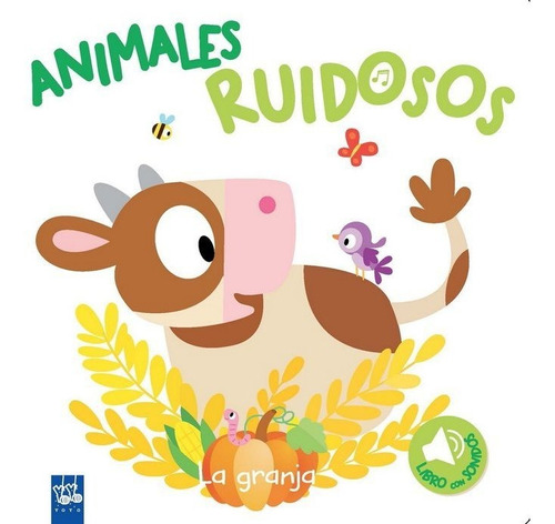 Animales Ruidosos La Granja - Yoyo Books