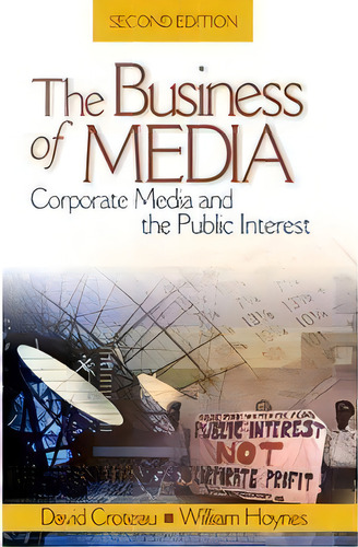 The Business Of Media, De David R. Croteau. Editorial Sage Publications Inc, Tapa Blanda En Inglés
