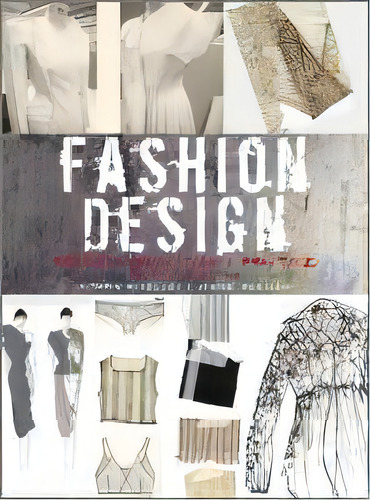 Fashion Design : Process, Innovation And Practice, De Kathryn Mckelvey. Editorial John Wiley & Sons Inc, Tapa Blanda En Inglés