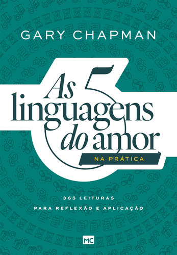 As 5 Linguagens Do Amor Na Prática - 365 Leituras Para Refl