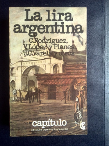 La Lira Argentina  Rodríguez V. López Y Planes J.c. Varela