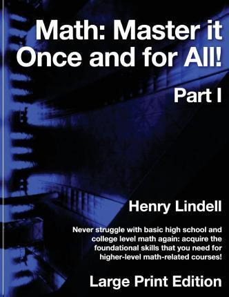 Libro Math. Master It Once And For All! : Large Print Edi...