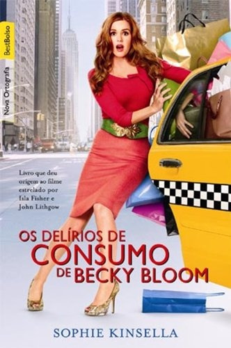 Os delírios de consumo de Becky Bloom (edição de bolso), de Kinsella, Sophie. Editora Best Seller Ltda, capa mole em português, 2009