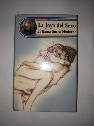 La Joya Del Sexo, El Kama-sutra Moderno - Dr. Jean Lorbais