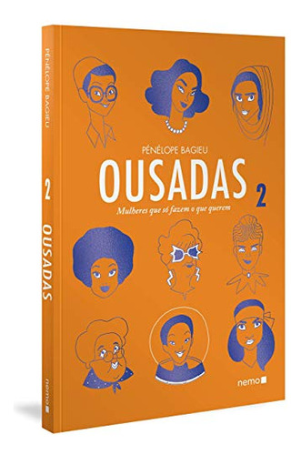 Libro Ousadas Vol 02 De Bagieu Penelope Nemo Editora