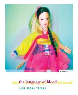 Libro The Language Of Blood - Jane Jeong Trenka