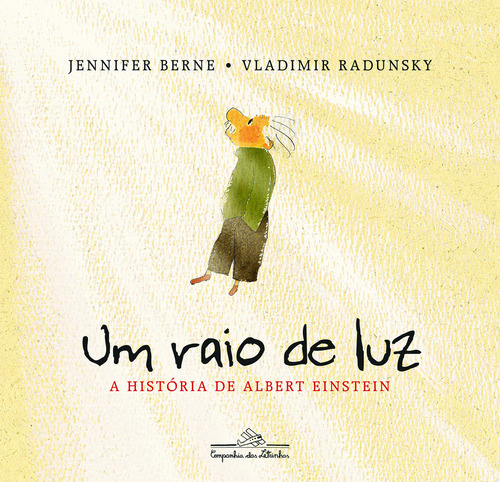 Raio De Luz, Um: Raio De Luz, Um, De Jennifer Berne. Editora Companhia Das Letras, Capa Mole, Edição 1 Em Português, 2015