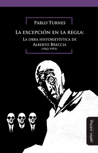 La Excepción En La Regla: La Obra Historietística De Albe...