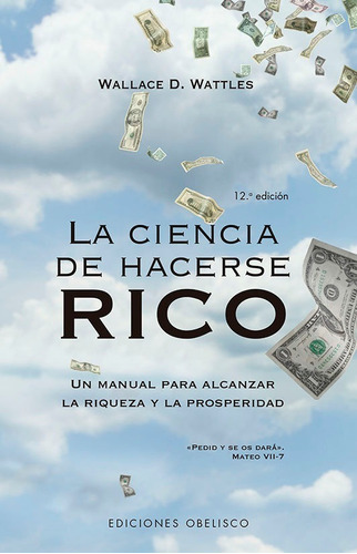 Libro La Ciencia De Hacerse Rico Ne - Wattles, Wallace D.