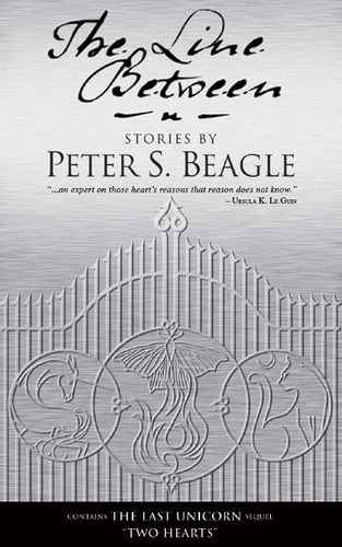 The Line Between, De Beagle, Peter S.. Editorial Tachyon Publications, Tapa Blanda En Inglés