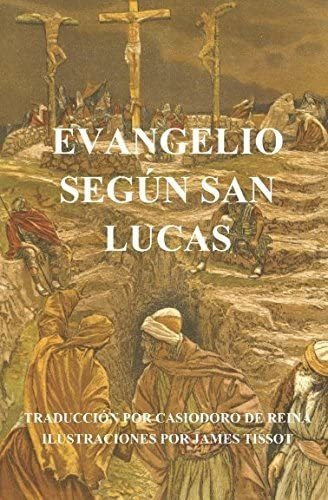 Libro: Evangelio Según San Lucas (ilustrado) (spanish Editio
