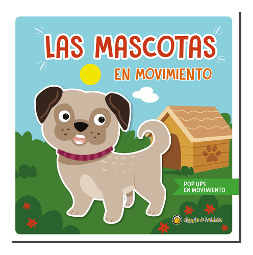 Libro Mascotas En Movimiento, Las Pop Ups