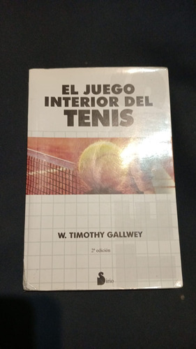 El Juego Interior Del Tenis W. Timothy Gallwey