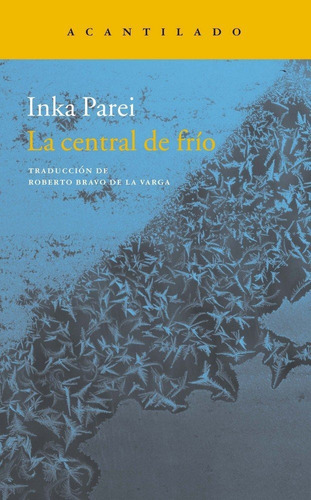 La Central De Frãâo, De Parei, Inka. Editorial Acantilado En Español
