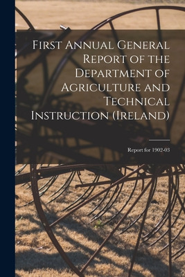 Libro First Annual General Report Of The Department Of Ag...