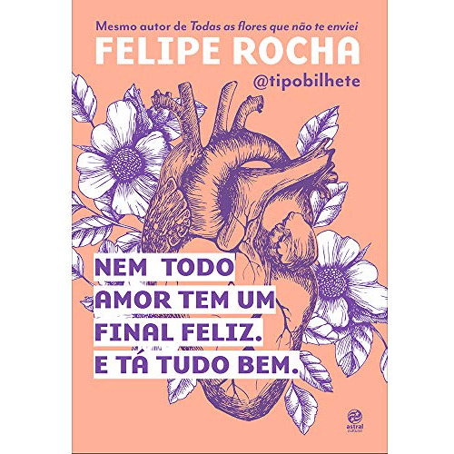 Libro Nem Todo Amor Tem Um Final Feliz E Tá Tudo Bem  De Fel