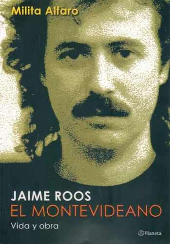 Jaime Roos .el Montevideano. - Milita/cozzo  Jose Alfaro