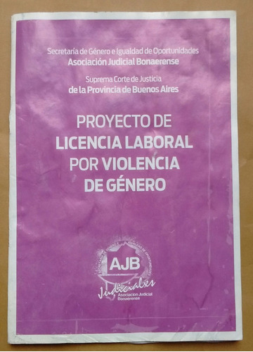 Proyecto Licencia Laboral Por Violencia De Género 2017 Ajb