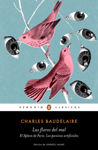 Flores Del Mal, Las/spleen De Paris, El - Charles Baudelaire