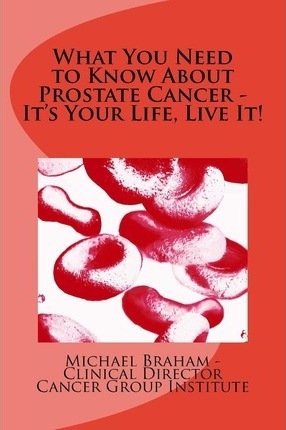 Libro What You Need To Know About Prostate Cancer - It's ...