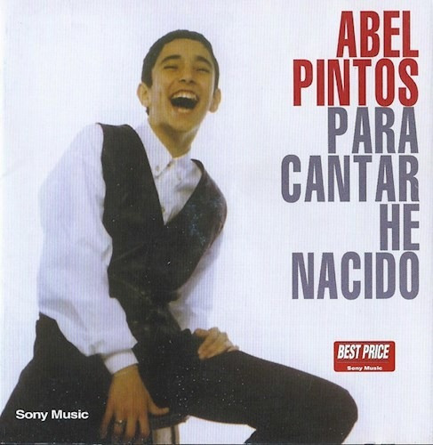 Para Cantar He Nacido - Pintos Abel (cd)