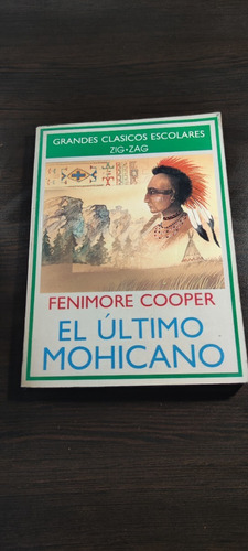 Libro El Último Mohicano - J. Fenimore Cooper Libro Usado