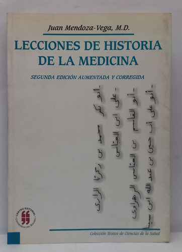 Libro Lecciones De Historia De La Medicina - Segunda Edicion