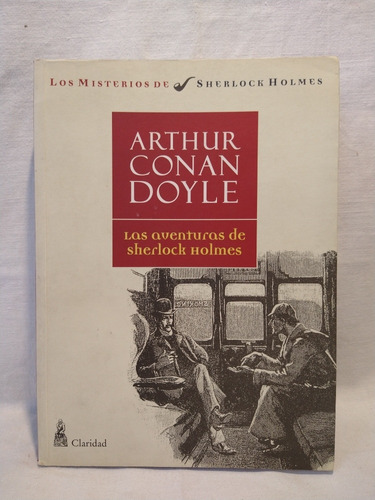 Las Aventuras De Sherlock Holmes - Conan Doyle - Claridad