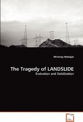 Libro The Tragedy Of Landslide - Mrinmoy Mohajan