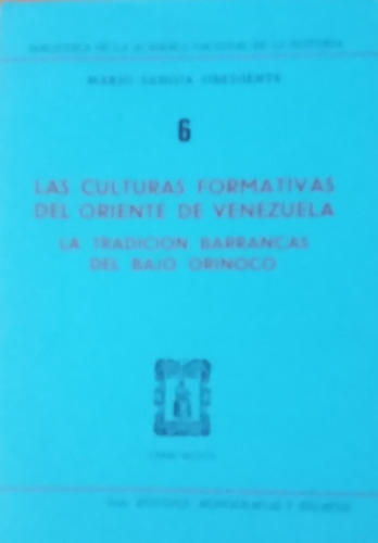 Las Culturas Formativas Del Oriente Venezolano M. Sanoja O.