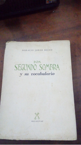 Libro  Don Segundo Sombra Y Su Vocabulario