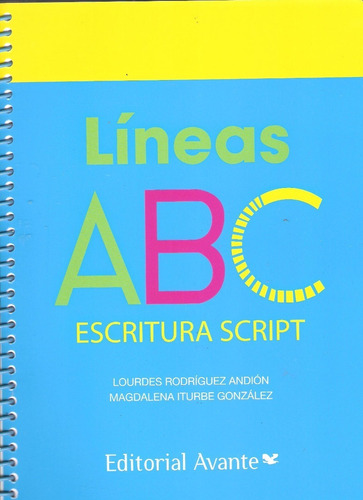 Lineas Abc Escritura Script, De Lourdes Rodriguez Andion. Editorial Avante, Tapa Blanda En Español, 2018