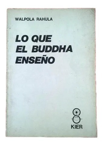 Lo Que Buddha Enseño Walpola Rahula Kier C2