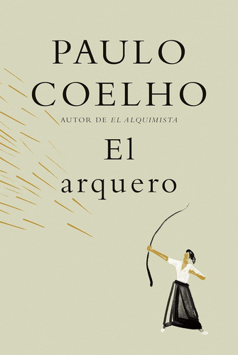 Libro: El Arquero / The Archer, En Español, Tapa Dura