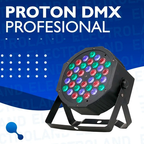 Imagen 2 de 10 de Proton Led Par 36 Led Alta Luminosidad Rgb Audioritmico Dmx