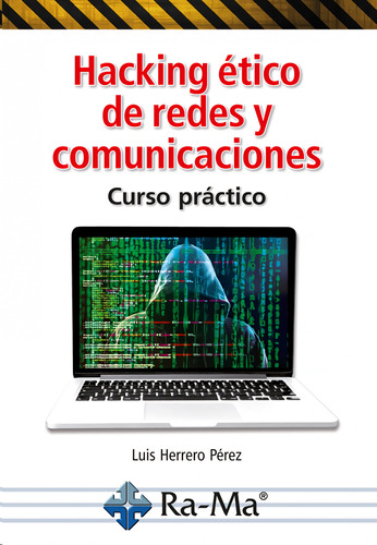 Hacking Etico De Redes Y Comunicaciones - Herrero Luis