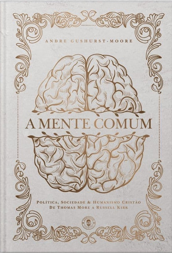 A Mente Comum, De Andre Gushurst-moore. Lvm Editora Em Português