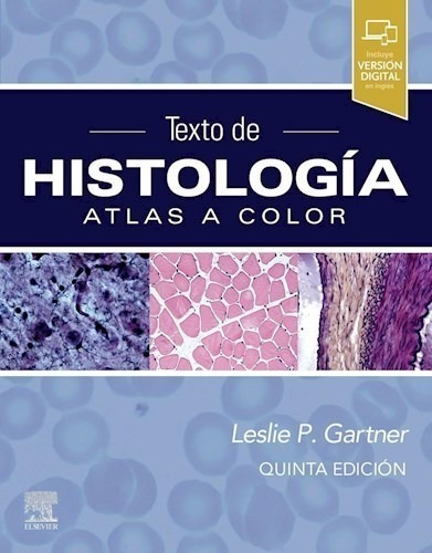 Texto De Histología. Atlas A Color Ed.5 - Gartner, Leslie (