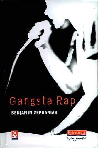 Gangsta Rap - Heinemann Literature - Zephaniah Benjamin