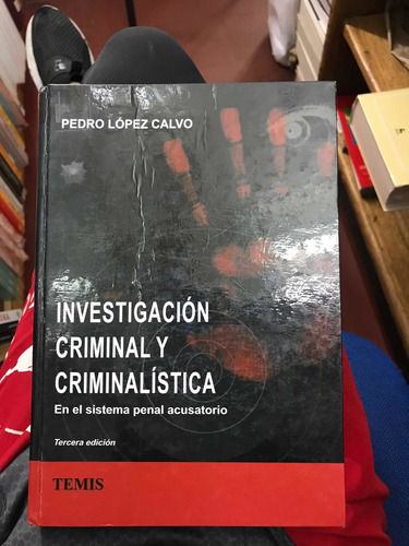 Investigación Criminal Y Criminalística