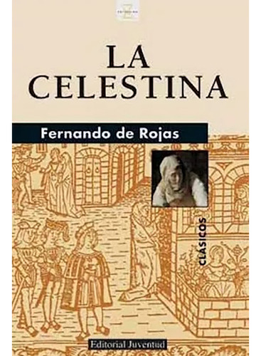 Celestina ,la - Rojas , Fernando De - #c