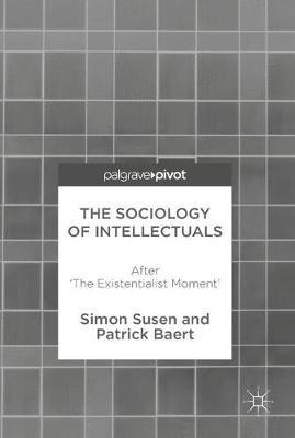 Libro The Sociology Of Intellectuals : After 'the Existen...