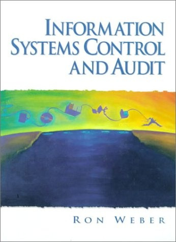  Information Systems Control And Audit.. - Ron Weber