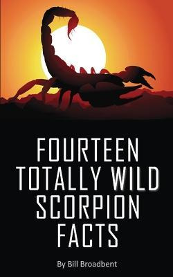 Libro Fourteen Totally Wild Scorpion Facts : Fun, Educati...