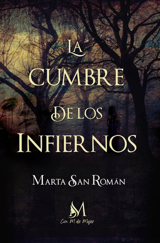 Libro La Cumbre De Los Infiernos - San Romã¡n, Marta